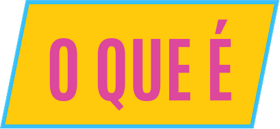 O-QUE-É